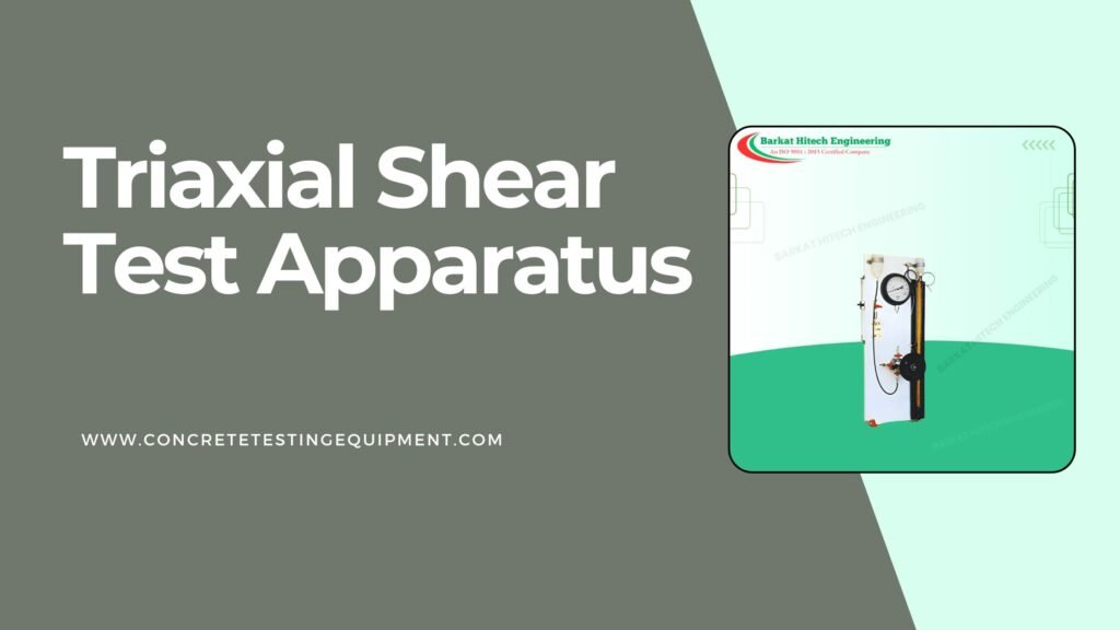 Triaxial Shear Test Apparatus