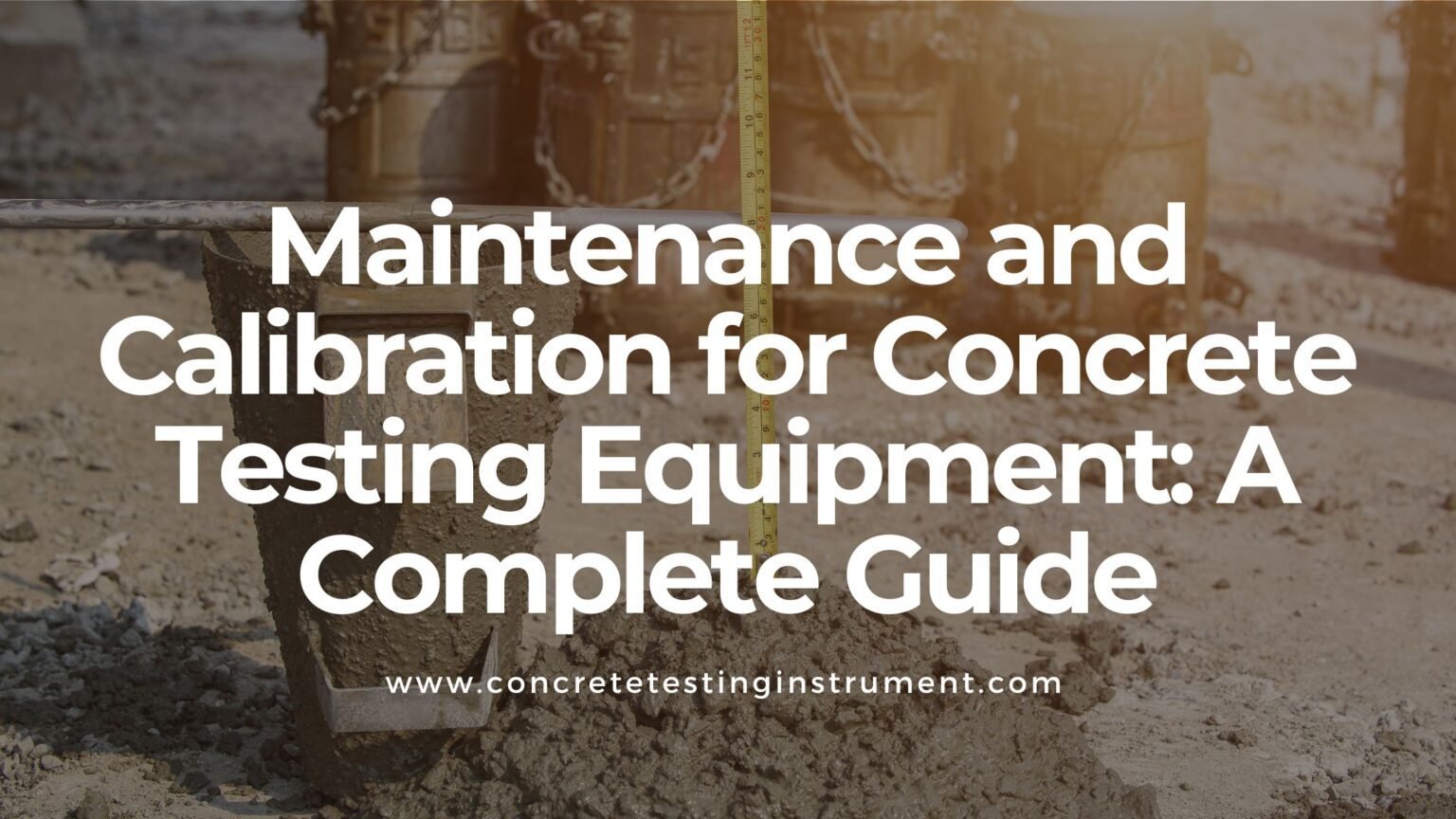 Testing Concrete Poster Concrete Testing Equipment Manufacturer | Maintenance Guide